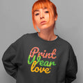 Print it, Wear it, Love it Noisy Dolly original sweatshirt