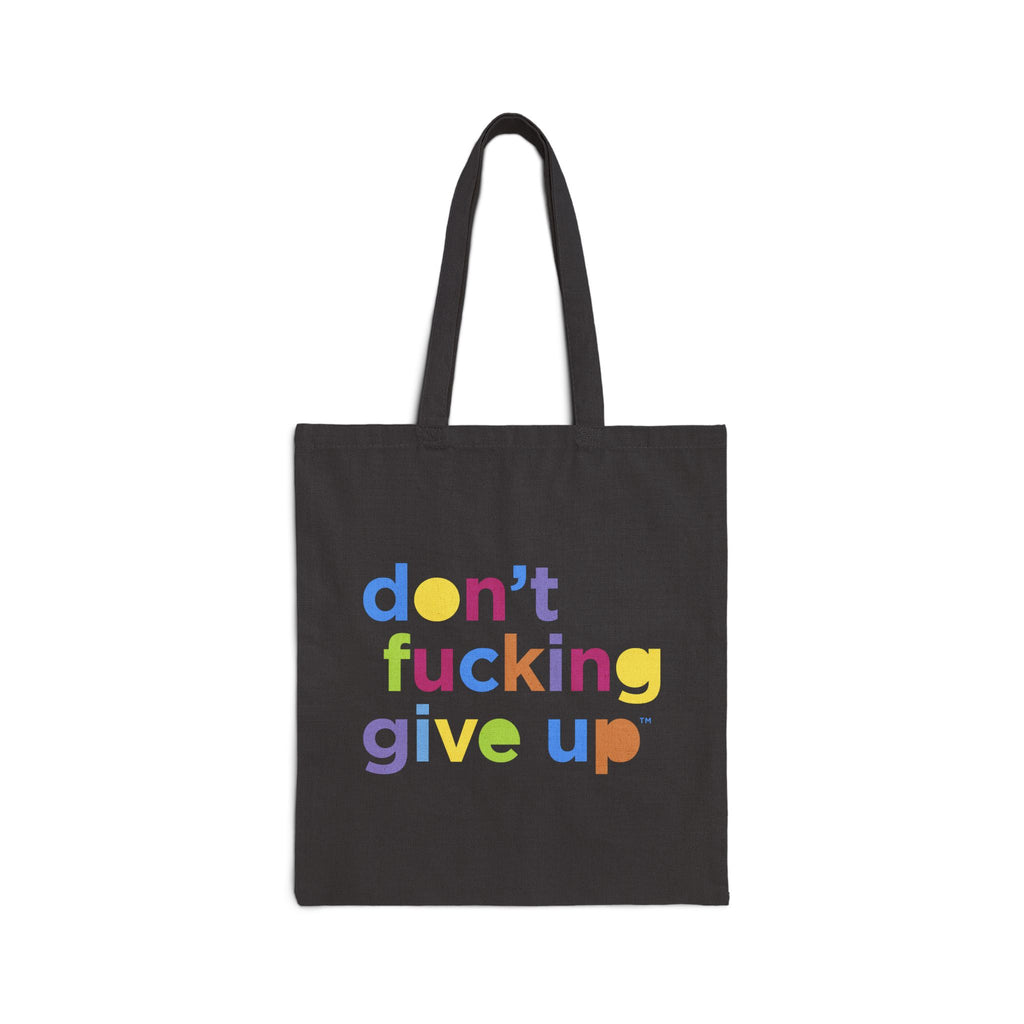 Don't fucking give up Noisy Dolly Canvas Tote Bag